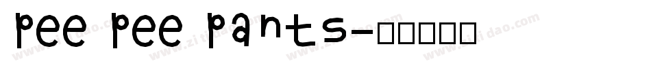 pee pee pants字体转换